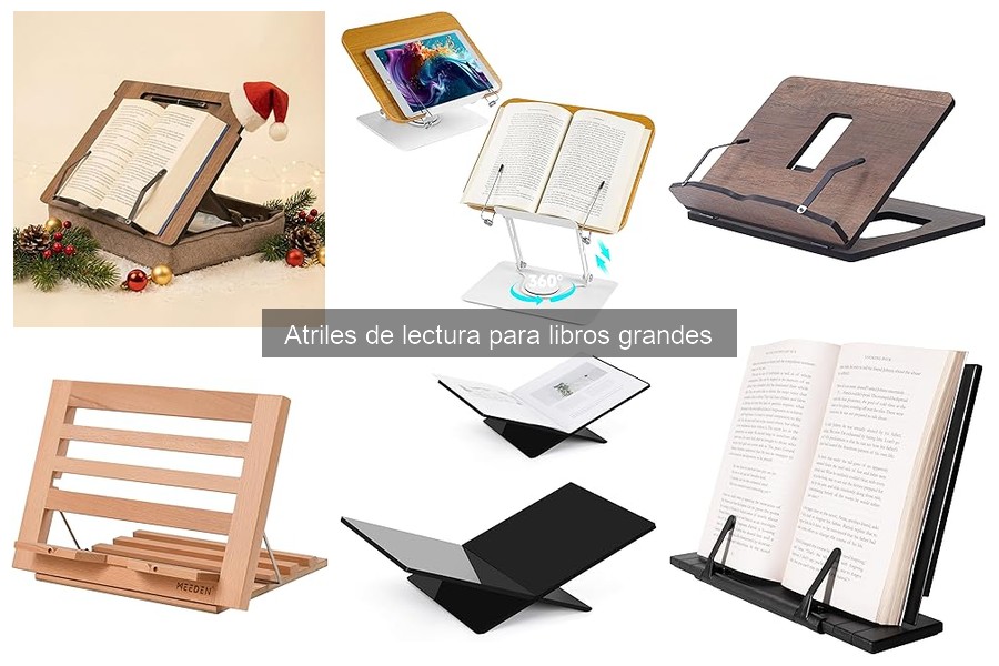 Atriles de lectura para libros grandes: ¿Qué son y sus características?