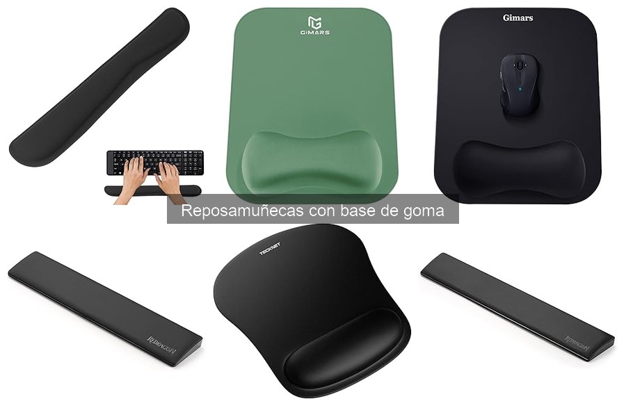 Cómo elegir el mejor reposamuñecas con base de goma