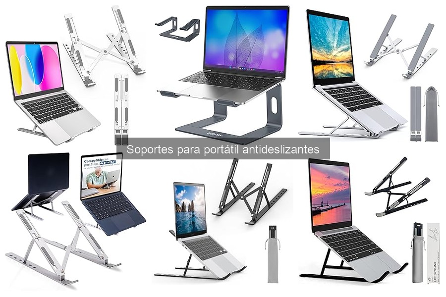 Cuidados y Mantenimiento de Soportes Antideslizantes para Portátil