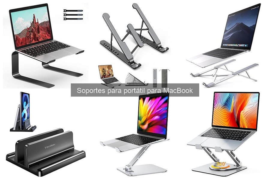 Guía para elegir el soporte perfecto para tu MacBook
