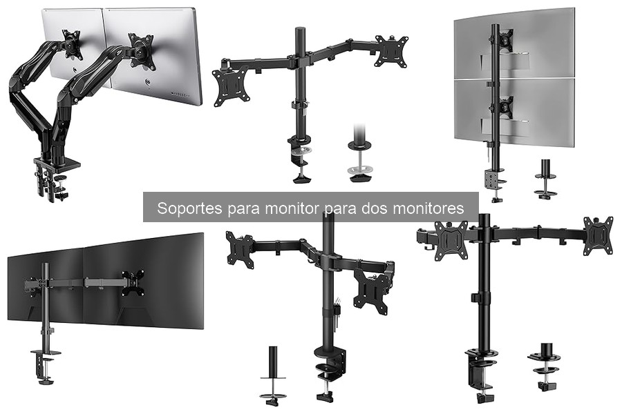 Mantenimiento de soportes para monitores duales: consejos esenciales