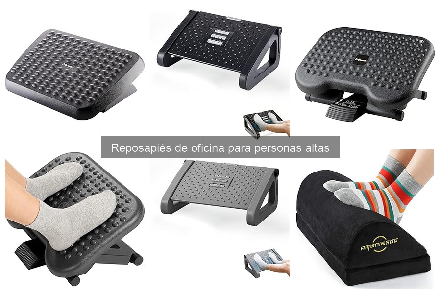 Mejora tu productividad con un reposapiés para personas altas