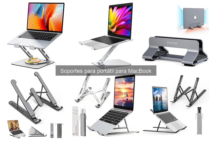 Opiniones sobre soportes para MacBook: ¿Cuál elegir?