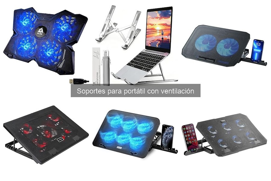 Preguntas frecuentes sobre soportes para portátil con ventilación