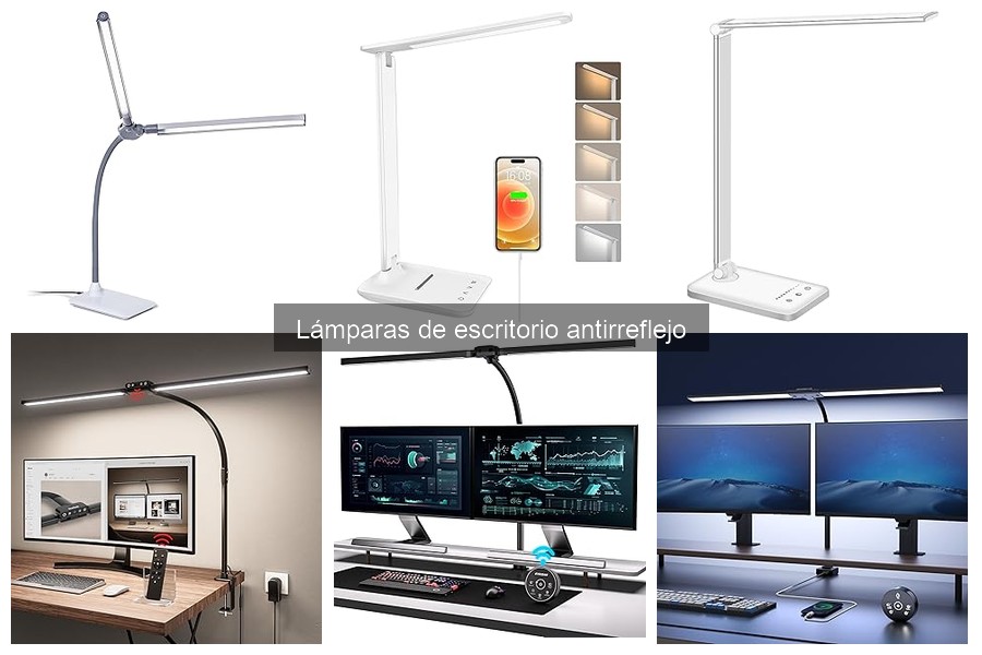 Problemas con lámparas de escritorio antirreflejo y soluciones
