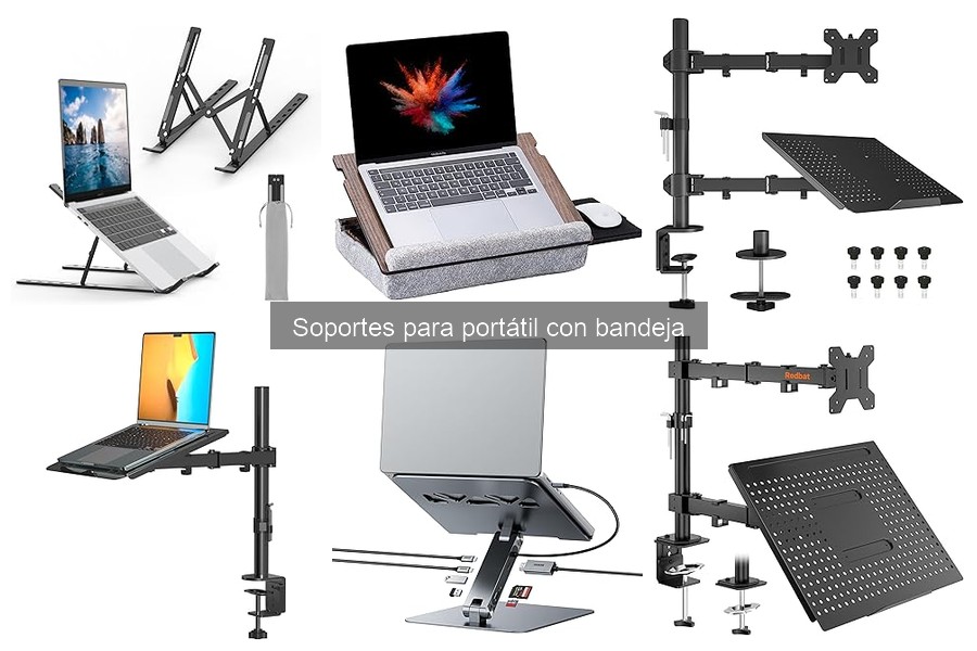 Tipos de soportes para portátil con bandeja y sus aplicaciones